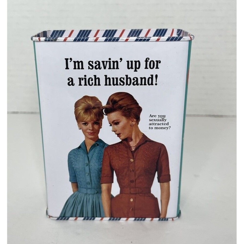 Blue Q Coin Bank Aluminum "saving Up For A Rich Husband"